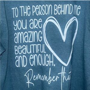 Blue Graphic cure quote pullover to the person behind me